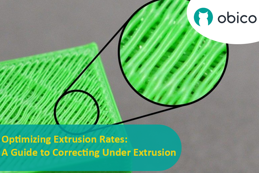 Optimizing Extrusion Rates: A Guide to Correcting Under Extrusion